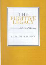 The Fugitive Legacy: A Critical History