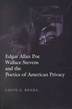 Edgar Allan Poe, Wallace Stevens, and the Poetics of American Privacy