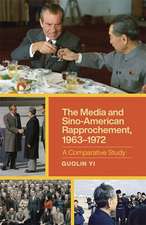 Media and Sino-American Rapprochement, 1963-1972