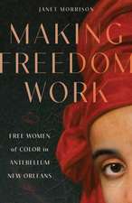 Making Freedom Work