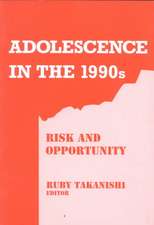 Adolescence in the 1990's