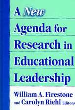 A New Agenda for Research in Educational Leadership