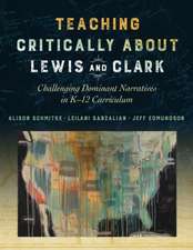 Teaching Critically about Lewis and Clark