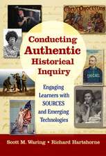 Conducting Authentic Historical Inquiry