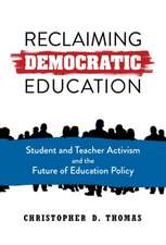 Reclaiming Democratic Education