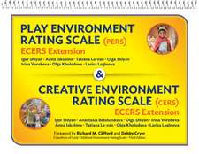 Play Environment Rating Scale (Pers) & Creative Environment Rating Scale (Cers)