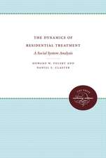 The Dynamics of Residential Treatment: A Social System Analysis