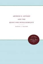 Arthur O. Lovejoy and the Quest for Intelligibility