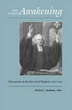 The Great Awakening: Documents on the Revival of Religion, 1740-1745