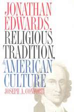 Jonathan Edwards, Religious Tradition, and American Culture