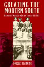 Creating the Modern South