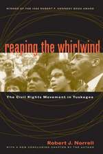 Reaping the Whirlwind: The Civil Rights Movement in Tuskegee