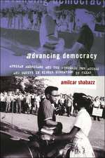 Advancing Democracy: African Americans and the Struggle for Access and Equity in Higher Education in Texas