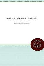 Agrarian Capitalism in Theory and Practice