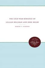 The Cold War Romance of Lillian Hellman and John Melby