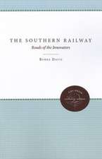 The Southern Railway: Roads of the Innovators