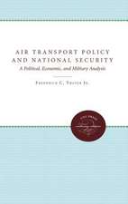 Air Transport Policy and National Security: A Political, Economic, and Military Analysis