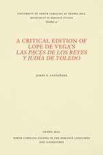 A Critical Edition of Lope de Vega's Las Paces de Los Reyes Y Judía de Toledo