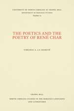 The Poetics and the Poetry of René Char