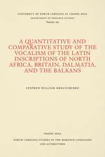 A Quantitative and Comparative Study of the Vocalism of the Latin Inscriptions of North Africa, Britain, Dalmatia, and the Balkans