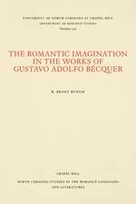 The Romantic Imagination in the Works of Gustavo Adolfo Bécquer