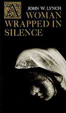 A Woman Wrapped in Silence: Poem