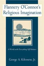 Flannery O'Connor's Religious Imagination