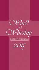 Word and Worship Pocket Calendar 2015