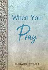 When You Pray