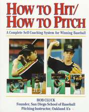 How to Hit/How to Pitch