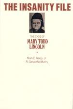 The Insanity File: The Case of Mary Todd Lincoln