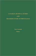 Canadian Archival Studies and the Rediscovery of Provenance