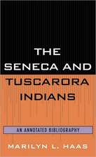 The Seneca and Tuscarora Indians