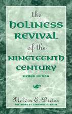 The Holiness Revival of the Nineteenth Century