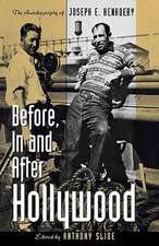 Before, in and After Hollywood