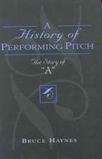 A History of Performing Pitch