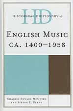 Historical Dictionary of English Music