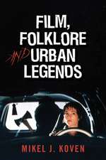 Film, Folklore, and Urban Legends