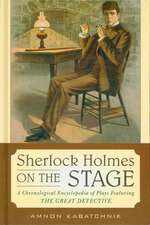 Sherlock Holmes on the Stage