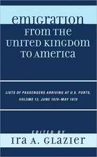 Emigration from the United Kingdom to America, Volume 13