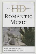 Historical Dictionary of Romantic Music