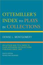 Ottemiller's Index to Plays in Collections