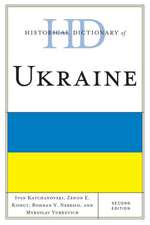 Historical Dictionary of Ukraine