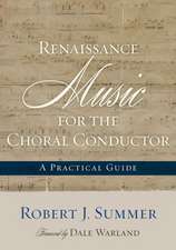 Renaissance Music for the Choral Conductor