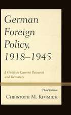 German Foreign Policy, 1918-1945