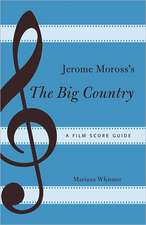 Jerome Moross's the Big Country