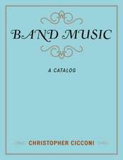 Band Music: A Catalog