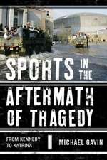 Sports in the Aftermath of Tragedy