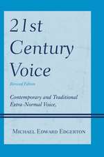 The 21st-Century Voice