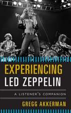 Experiencing Led Zeppelin